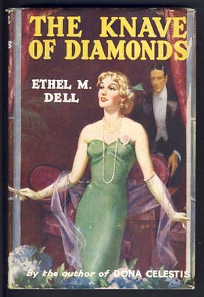 Item #13787 The Knave of Diamonds. Ethel May Dell