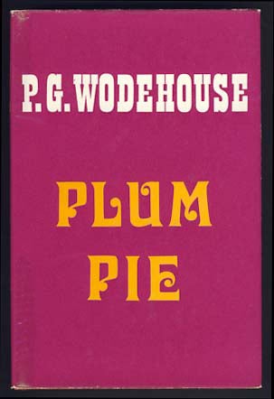 Item #13833 Plum Pie. P. G. Wodehouse.
