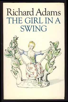 Item #13835 The Girl in a Swing. Richard Adams