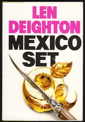 Item #13992 Mexico Set. Len Deighton.