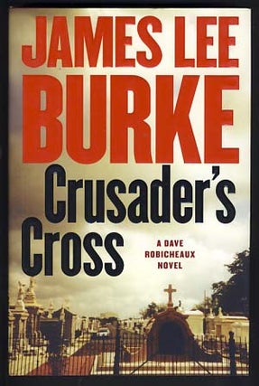Item #14026 Crusader's Cross. James Lee Burke