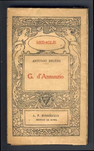Item #14086 G. d'Annunzio. Antonio Bruers.