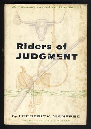 Item #14137 Riders of Judgment. Frederick Manfred