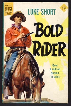 Item #14176 Bold Rider. Luke Short.