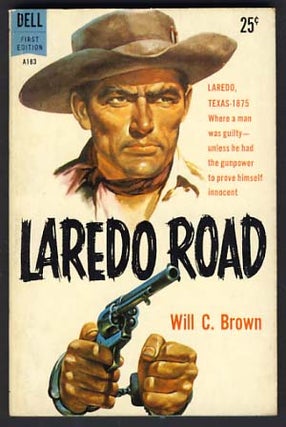 Item #14179 Laredo Road. Will C. Brown
