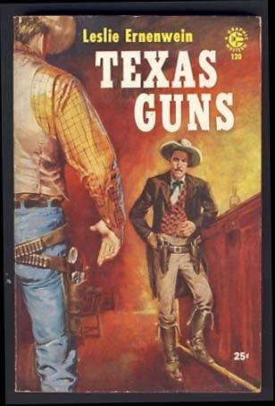 Item #14180 Texas Guns. Leslie Ernenwein.