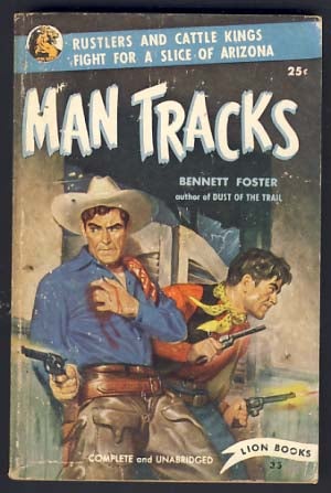 Item #14189 Man Tracks. Bennett Foster.