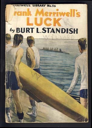 Item #14261 Frank Merriwell's Luck, or, A Pinch Hit. Burt L. Standish, Gilbert Patten