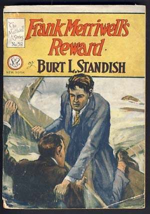 Item #14265 Frank Merriwell's Reward, or, Work and Win. Burt L. Standish, Gilbert Patten.