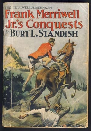 Item #14270 Frank Merriwell, Jr.'s Conquests, or, Fair Play. Burt L. Standish, Gilbert Patten