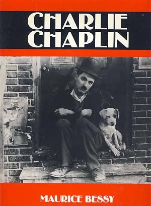 Item #14458 Charlie Chaplin. Maurice Bessy