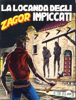 Item #14601 Zagor #416 - La locanda degli impiccati. Mauro Boselli