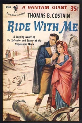 Item #14810 Ride with Me. Thomas B. Costain