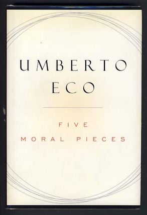 Item #14841 Five Moral Pieces. Umberto Eco