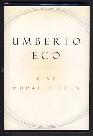 Item #14841 Five Moral Pieces. Umberto Eco.