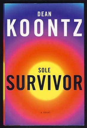 Item #15100 Sole Survivor. Dean R. Koontz