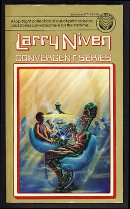 Item #15170 Convergent Series. Larry Niven