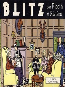 Item #15283 Blitz. Jean-Claude Floc'h, François Rivìere