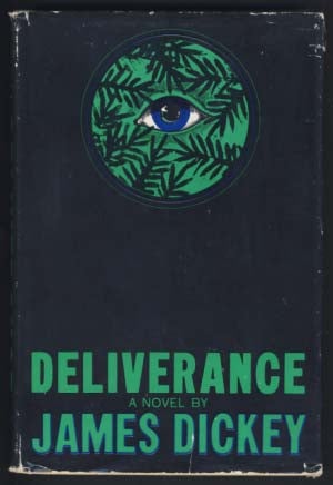 Item #15620 Deliverance. James Dickey.