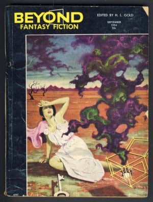 Item #15628 Beyond Fantasy Fiction September 1954 Vol. 2 No. 2. H. L. Gold, ed