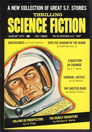 Item #15663 Thrilling Science Fiction August 1972. Sol Cohen, ed