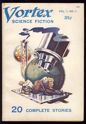 Item #15834 Vortex Science Fiction Vol. 1 No. 1. Chester Whitehorn, ed