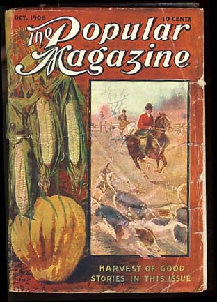 Item #15853 The Popular Magazine October 1906 Vol. VI No. 6. Charles Agnew MacLean, ed.
