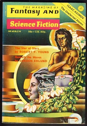 Item #15983 The Magazine of Fantasy and Science Fiction March 1974. Edward L. Ferman, ed