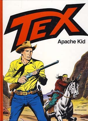 Item #16104 Tex: Apache Kid. Gianluigi Bonelli, Erio Nicol&ograve