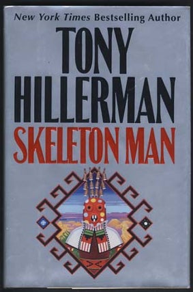 Item #16233 Skeleton Man. Tony Hillerman