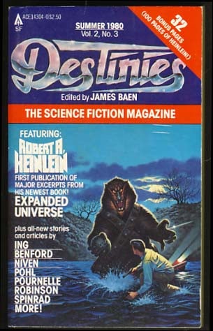Item #16318 Destinies: The Paperback Magazine of Science Fiction and Speculative Fact Summer 1980. James Baen, ed.