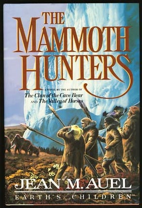 Item #16476 The Mammoth Hunters. Jean M. Auel