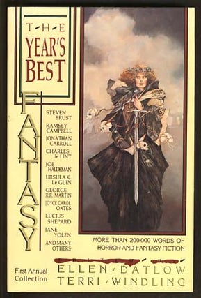 Item #16488 The Year's Best Fantasy: First Annual Collection. Ellen Datlow, Terri Windling, eds