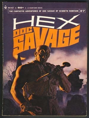 Item #16534 Hex - A Doc Savage Adventure. Lester Dent, William Bogart