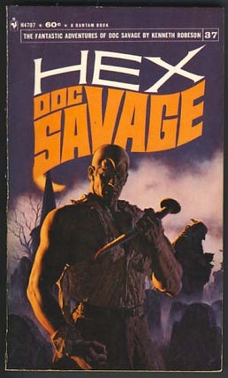 Item #16534 Hex - A Doc Savage Adventure. Lester Dent, William Bogart