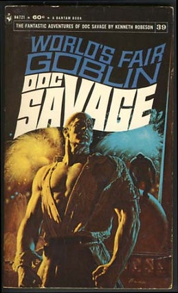 Item #16536 World's Fair Goblin - A Doc Savage Adventure. Lester Dent, William Bogart