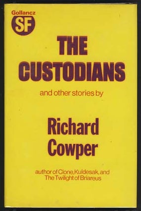 Item #16584 The Custodians and Other Stories. Richard Cowper