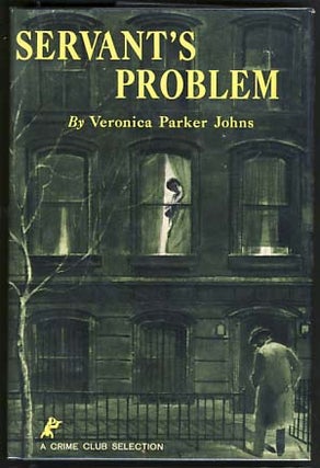 Item #16587 Servant's Problem. Veronica Parker Johns
