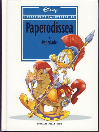 Item #16637 Paperodissea. Paperiade. Guido Martina, Gian Giacomo Dalmasso, Pier Lorenzo De Vita,...