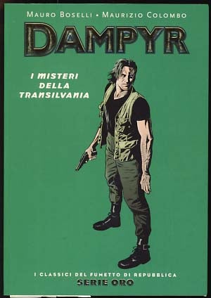 Item #16668 Dampyr: I misteri della Transilvania. Mauro Boselli, Maurizio Colombo, Majo, Mario Rossi