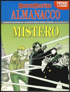Item #16685 Martin Mystere - Almanacco del mistero 2008. Authors