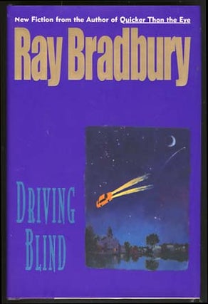 Item #16754 Driving Blind. Ray Bradbury