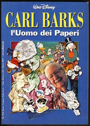 Item #17009 Carl Barks: l'uomo dei paperi. Carl Barks