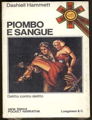 Item #17036 Piombo e sangue. (Red Harvest). Dashiell Hammett.