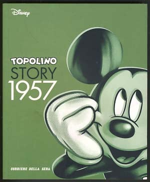 Item #17056 Topolino Story 1957. Romano Scarpa, Giovan Battista Carpi, Carl Barks