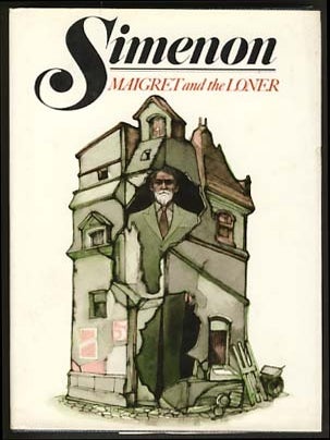 Item #17282 Maigret and the Loner. Georges Simenon