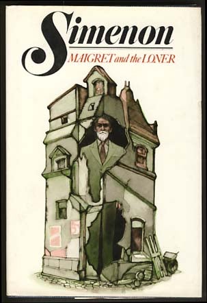 Item #17282 Maigret and the Loner. Georges Simenon.