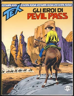 Item #17318 Tex #234 - Gli eroi di Devil Pass. Gianluigi Bonelli, Giovanni Ticci