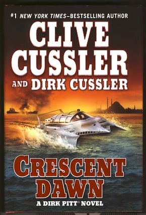 Item #17361 Crescent Dawn. Clive Cussler, Dirk Cussler