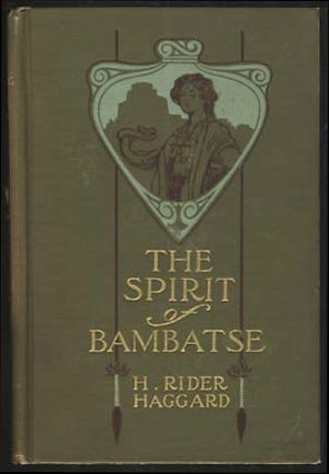 Item #17415 The Spirit of Bambatse: A Romance. Henry Rider Haggard